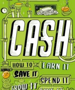 Cash: How to Earn It