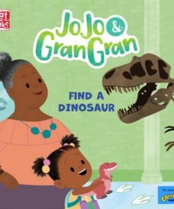 JoJo & Gran Gran: Find a Dinosaur - Pat-a-Cake - 9781526383723