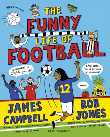 The Funny Life of Football - James Campbell - 9781526627995