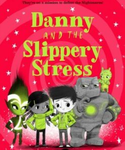 Danny and the Slippery Stress - Tom Percival (Author/Illustrator) - 9781529029215