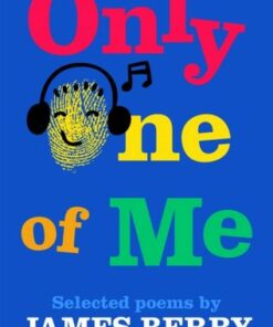 Only One of Me - James Berry - 9781529074628
