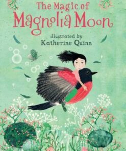 The Magic of Magnolia Moon - Edwina Wyatt - 9781529502947