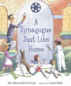 A Synagogue Just Like Home - Alice Blumenthal McGinty - 9781529505542