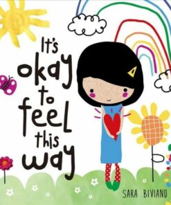 It's Okay to Feel This Way - Sara Biviano - 9781760361105