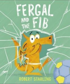Fergal and the Fib - Robert Starling - 9781783449156