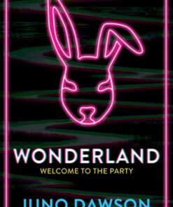 Wonderland - Juno Dawson - 9781786541055