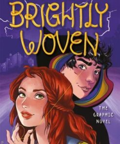 Brightly Woven: From the Number One bestselling author of LORE - Alexandra Bracken - 9781786541567