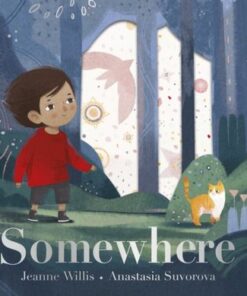 Somewhere - Jeanne Willis - 9781788009041