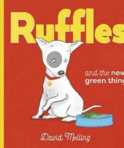 Ruffles and the New Green Thing - David Melling - 9781788009935