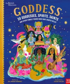 British Museum: Goddess: 50 Goddesses