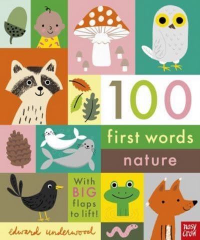 100 First Words: Nature - Edward Underwood - 9781788009980