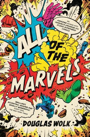 All of the Marvels: An Amazing Voyage into Marvel's Universe and 27