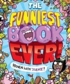 The Funniest Book Ever! - Jamie Smart - 9781788450133