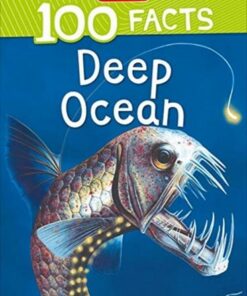 100 Facts Deep Ocean - Camilla de la Bedoyere - 9781789892734