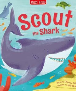 Scout the Shark - Catherine Veitch - 9781789894424