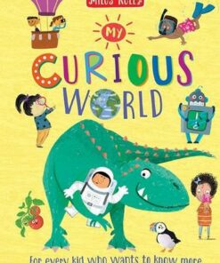 My Curious World - Miles Kelly - 9781789895476