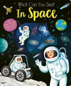 What Can You See In Space? - Kate Ware - 9781801042246