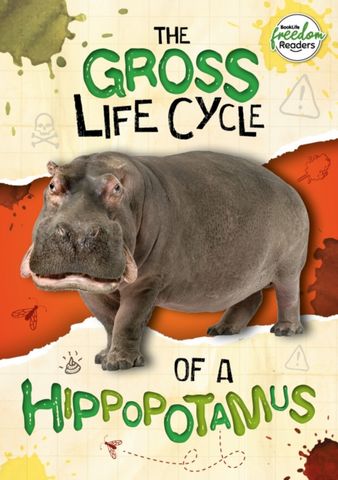 The Gross Life Cycle of a Hippopotamus - William Anthony - 9781801551243