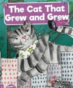 The Cat That Grew and Grew - Robin Twiddy - 9781801554787