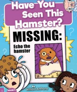 Have You Seen This Hamster? - William Anthony - 9781801554794