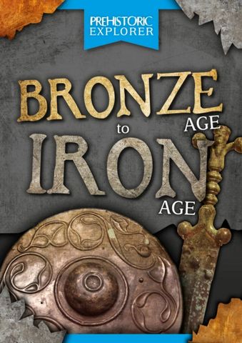 Bronze Age to Iron Age - Grace Jones - 9781801556781