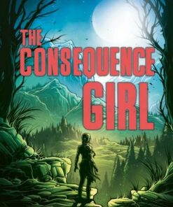 The Consequence Girl - Alastair Chisholm - 9781839941207