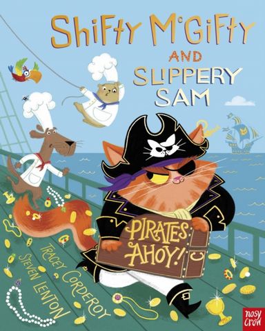 Shifty McGifty and Slippery Sam: Pirates Ahoy! - Tracey Corderoy - 9781839945816