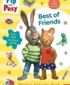 Pip and Posy: Best of Friends - Pip and Posy - 9781839946615