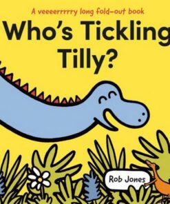 Who's Tickling Tilly? - Rob Jones - 9781843655244
