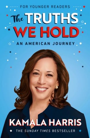 The Truths We Hold (Young Reader's Edition) - Kamala Harris - 9781847927019