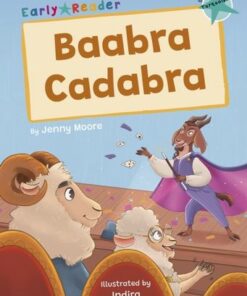 Baabra Cadabra: (Turquoise Early Reader) - Jenny Moore - 9781848869004