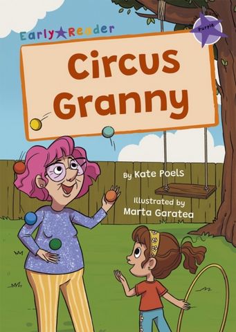 Circus Granny: (Purple Early Reader) - Kate Poels - 9781848869042