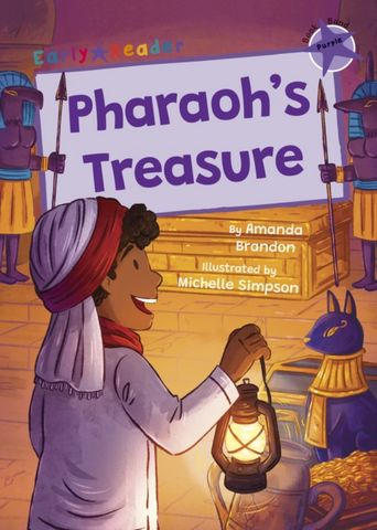Pharaoh's Treasure: (Purple Early Reader) - Amanda Brandon - 9781848869066