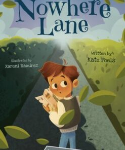 Nowhere Lane: (Grey Chapter Reader) - Kate Poels - 9781848869189
