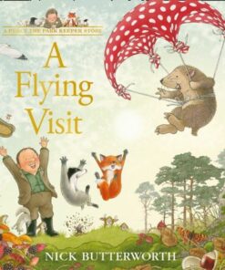 A Flying Visit (A Percy the Park Keeper Story) - Nick Butterworth - 9780008455620