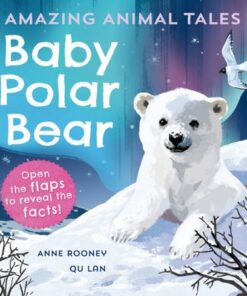 Amazing Animal Tales: Baby Polar Bear - Anne Rooney - 9780192780942