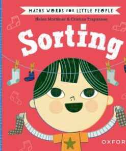 Maths Words for Little People: Sorting - Helen Mortimer - 9780192783271