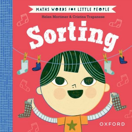 Maths Words for Little People: Sorting - Helen Mortimer - 9780192783271