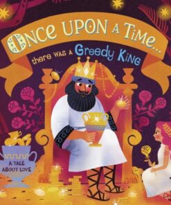 Once Upon A Time...there was a Greedy King - DK - 9780241481547