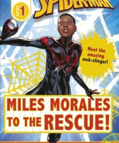 Marvel Spider-Man Miles Morales to the Rescue!: Meet the Amazing Web-slinger! - David Fentiman - 9780241500859