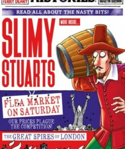 Slimy Stuarts (newspaper edition) - Terry Deary - 9780702319075