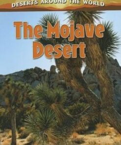 The Mojave Desert - Molly Aloian - 9780778707219