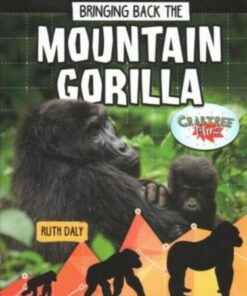 Bringing Back the Mountain Gorilla - Ruth Daly - 9780778763260