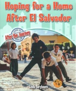 Hoping For a Home After El Salvador - Linda Barghoorn - 9780778765004