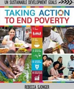Taking Action to End Poverty - Rebecca Sjonger - 9780778766636