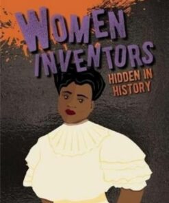 Women Inventors Hidden in History - Petrice Custance - 9780778773054