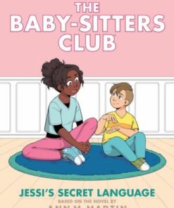 BSCG: The Babysitters Club: Jessi's Secret Language - Ann M. Martin - 9781338616071