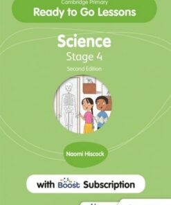 Cambridge Primary Ready to Go Lessons for Science 4 Second edition with Boost Subscription - Naomi Hiscock - 9781398346741
