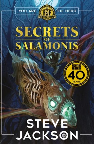 Fighting Fantasy: The Secrets of Salamonis - Steve Jackson - 9781407188492