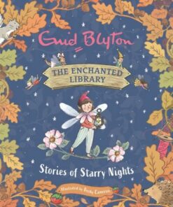 The Enchanted Library: Stories of Starry Nights - Enid Blyton - 9781444966084